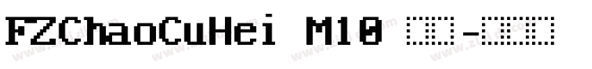 FZChaoCuHei M10 下载字体转换
